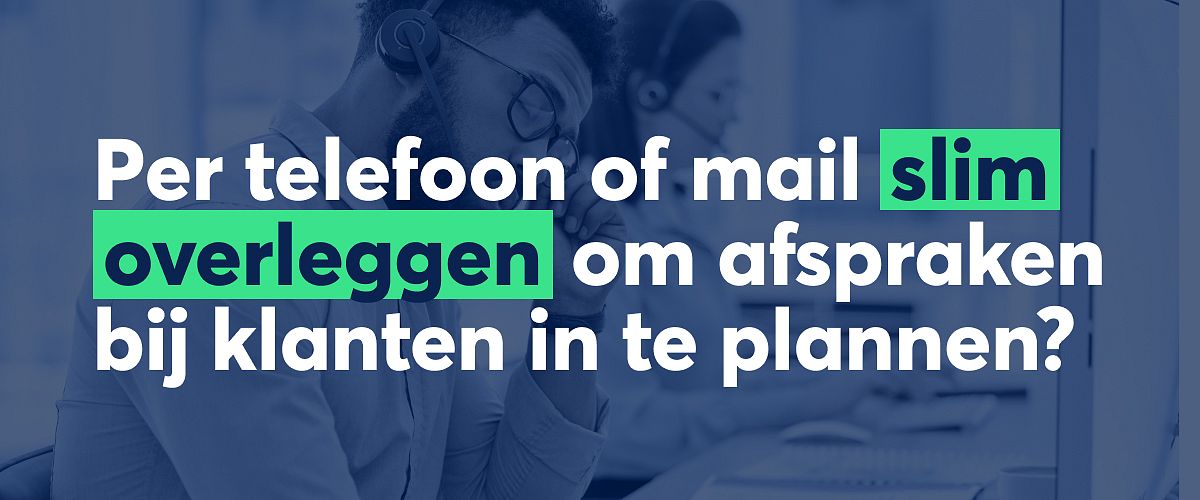 Slimme communicatie met klanten