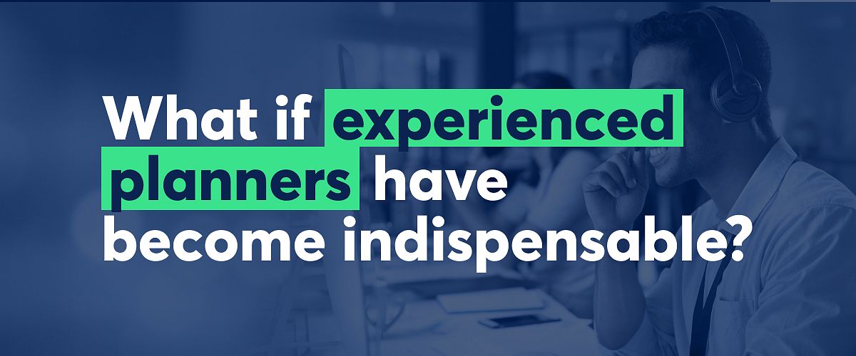 Indispensable planners